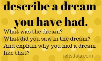 describe a dream you have had.