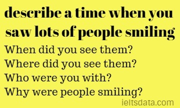 describe a time when you saw lots of people smiling.