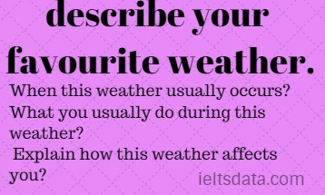 describe your favourite weather.