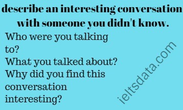 describe an interesting conversation with someone you didn't know.