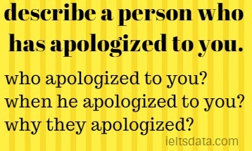 describe a person who has apologized to you.