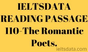 IELTSDATA READING PASSAGE 110-The Romantic Poets.