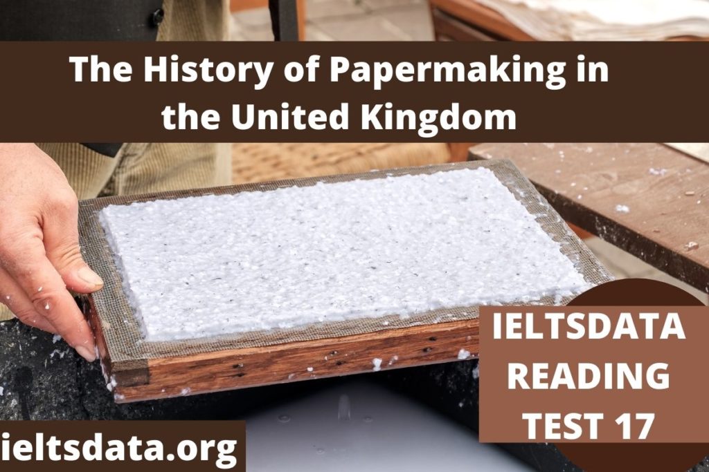IELTS DATA Reading Test 17 The History of Papermaking