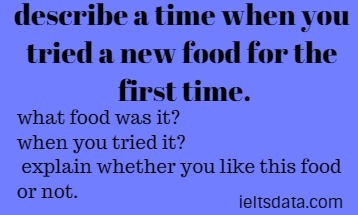 describe a time when you tried a new food for the first time.