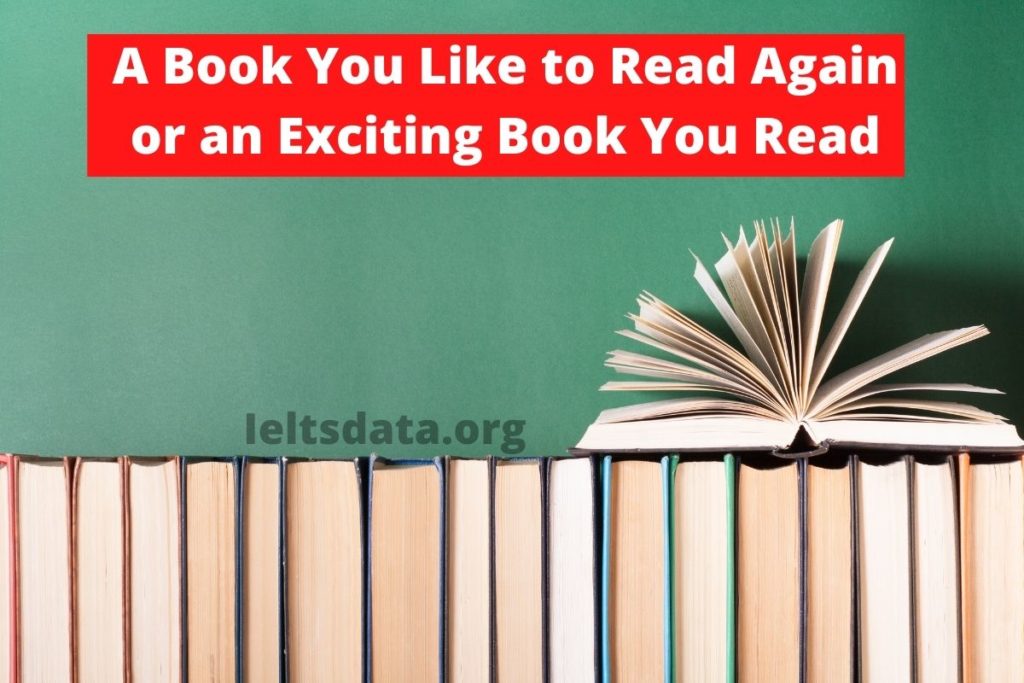 A Book You Like to Read Again or an Exciting Book You Read