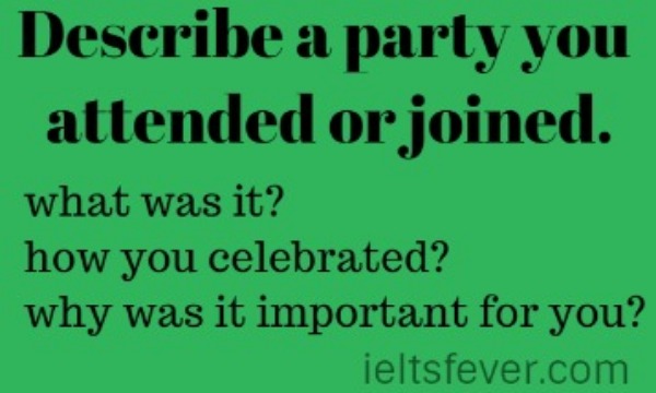 Describe a party you attended or joined.