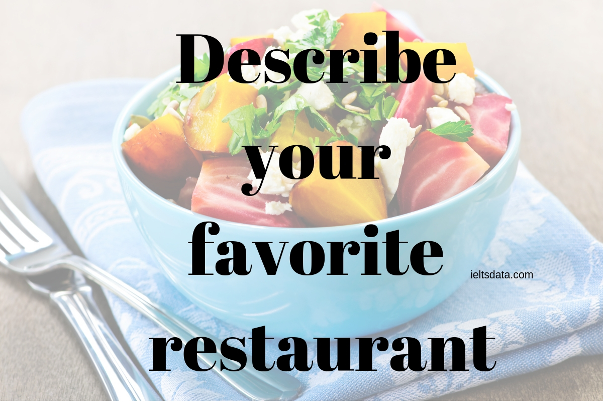 describe-your-favorite-restaurant-speaking-cue-card-ielts-data