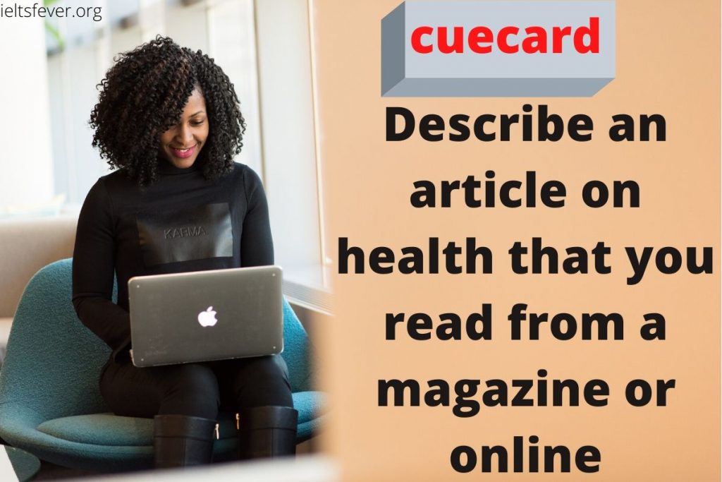 Describe an article on health that you read from a magazine or online