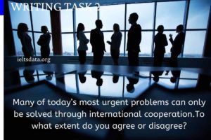 Many of today’s most urgent problems can only be solved through international cooperation.