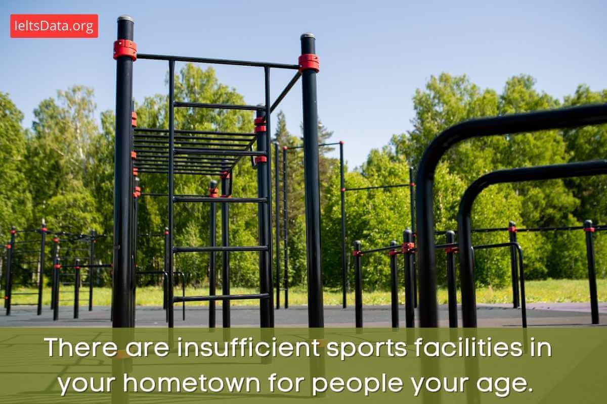 There Are Insufficient Sports Facilities in Your Hometown for People
