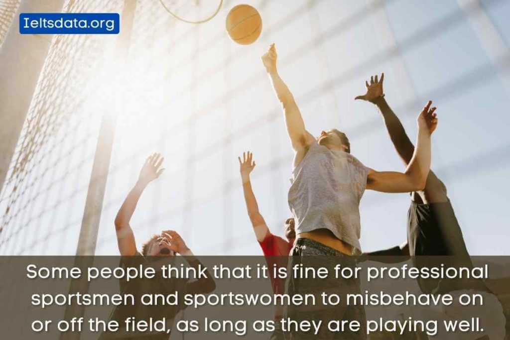 Some people think that it is fine for professional sportsmen and sportswomen to misbehave on or off the field, as long as they are playing well.
