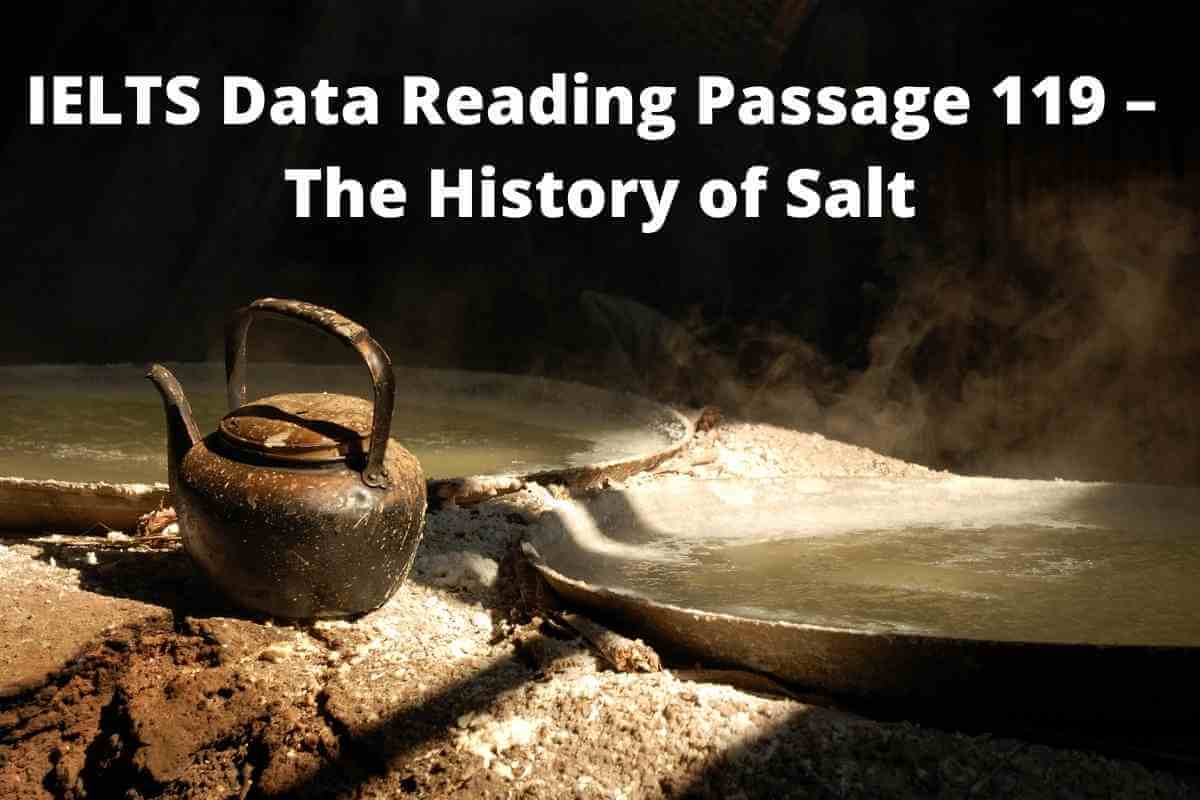 IELTS Data Reading Passage 119 – the History of Salt