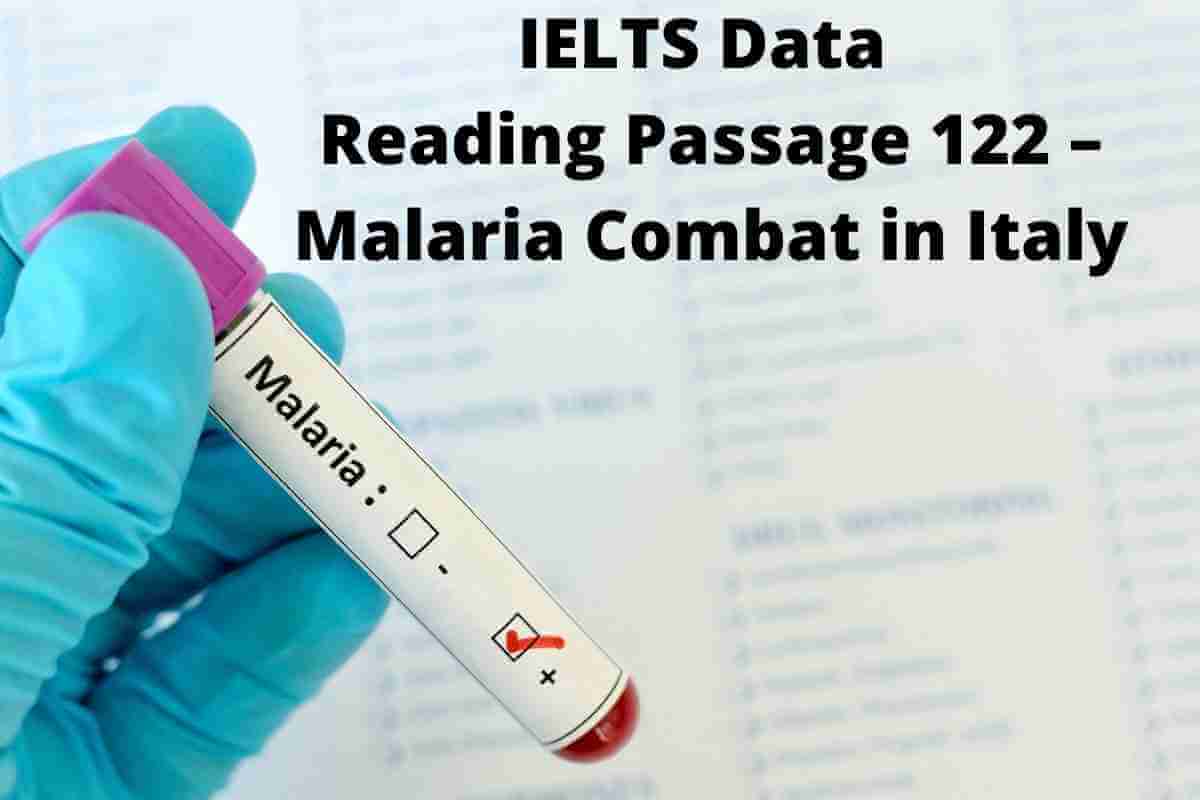 IELTS Data Reading Passage 122 – Malaria Combat in Italy