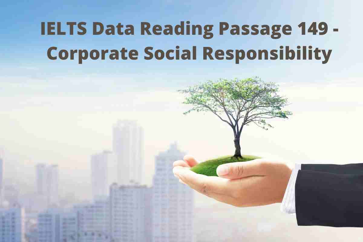 IELTS Data Reading Passage 149 - Corporate Social Responsibility