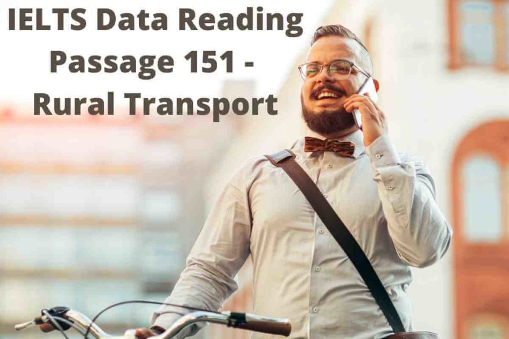 IELTS Data Reading Passage 151 - Rural Transport