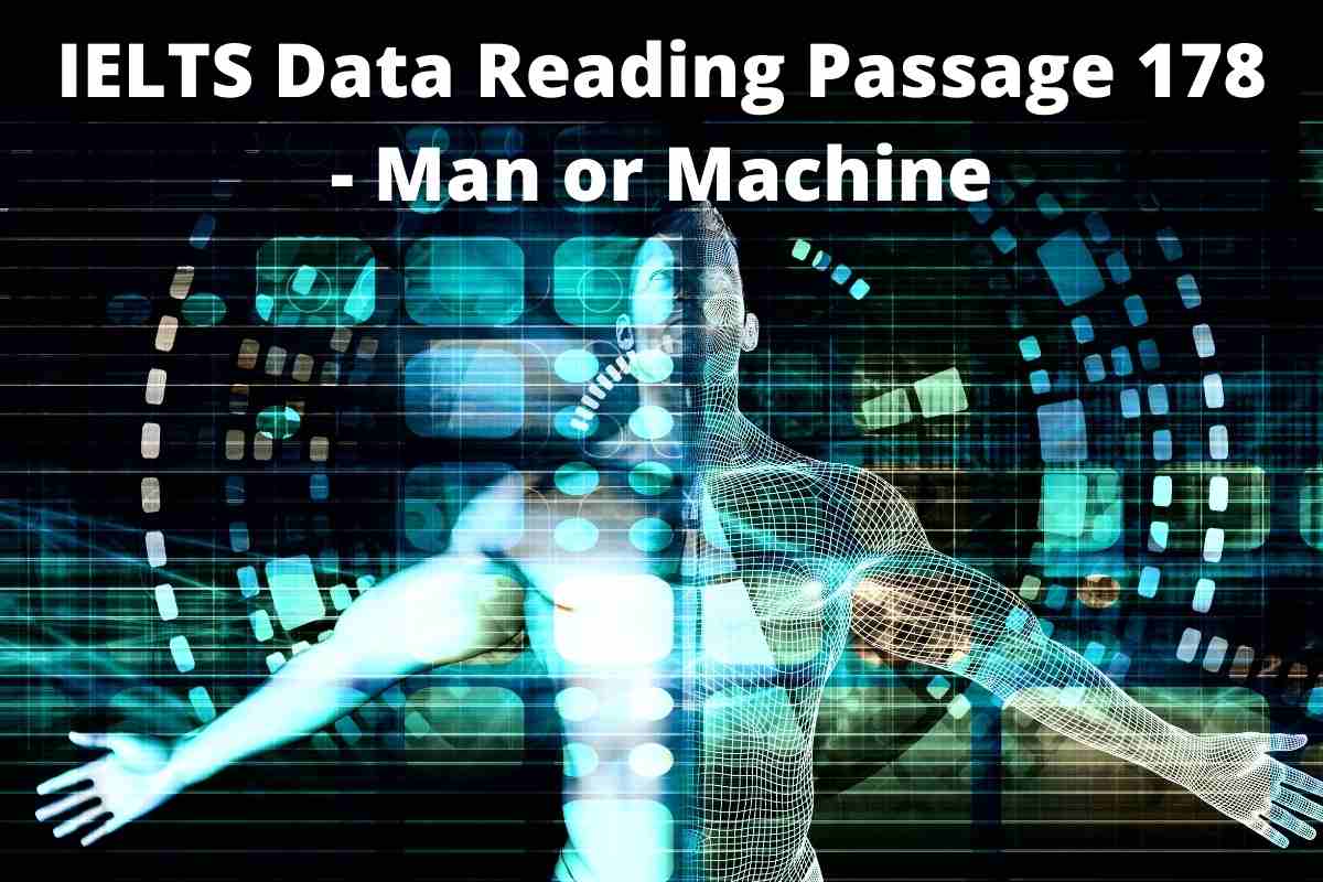 IELTS Data Reading Passage 178 - Man or Machine