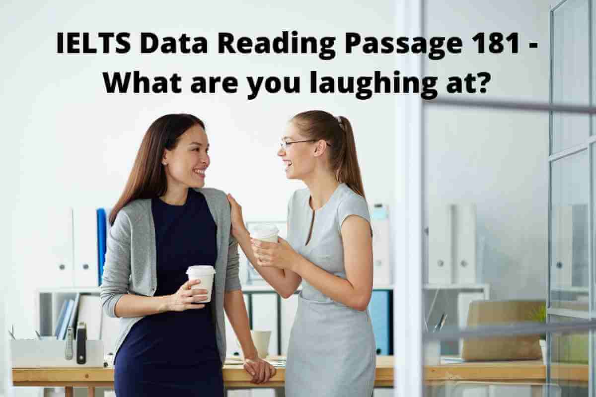 IELTS Data Reading Passage 181 - What are you laughing at?