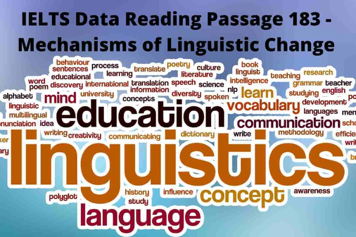 IELTS Data Reading Passage 183 - Mechanisms of Linguistic Change