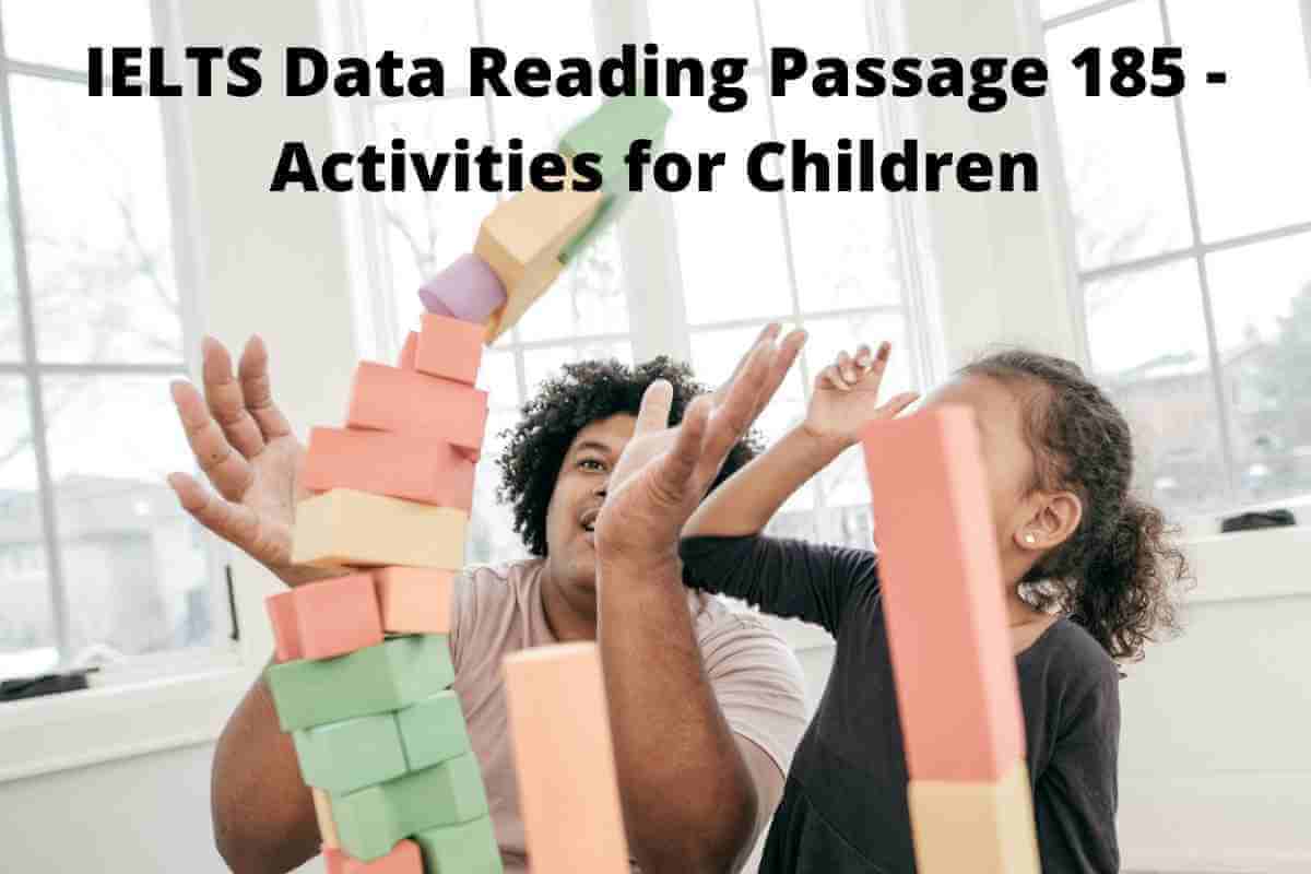 IELTS Data Reading Passage 185 - Activities for Children