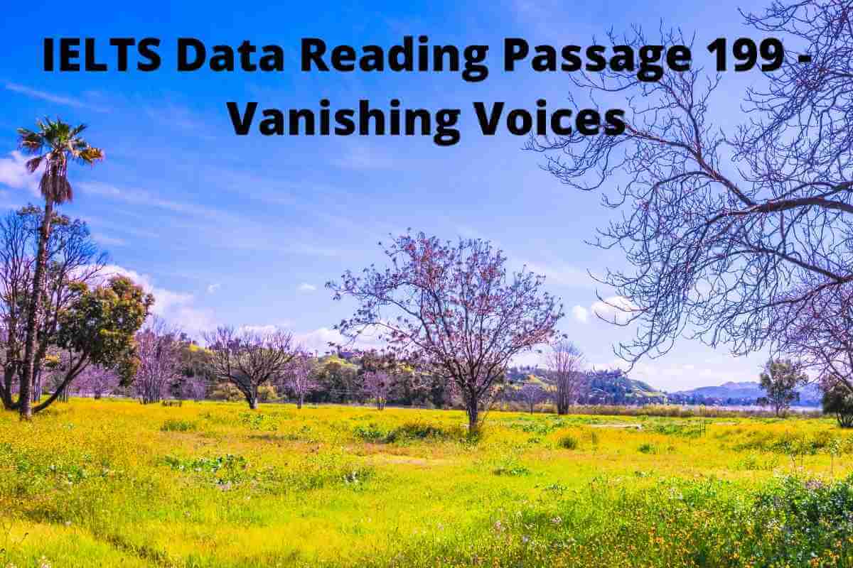 IELTS Data Reading Passage 199 - Vanishing Voices