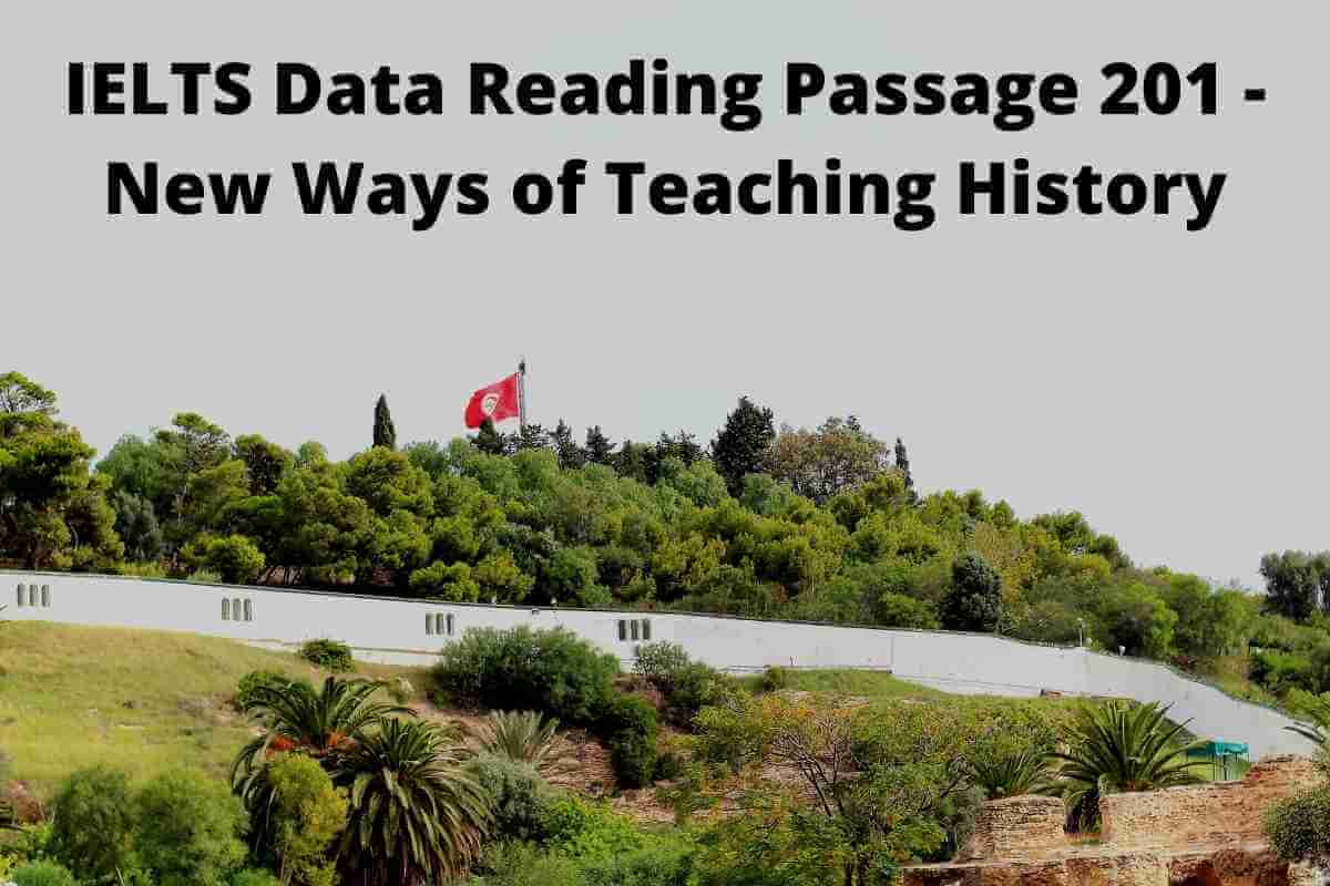 IELTS Data Reading Passage 201 - New Ways of Teaching History