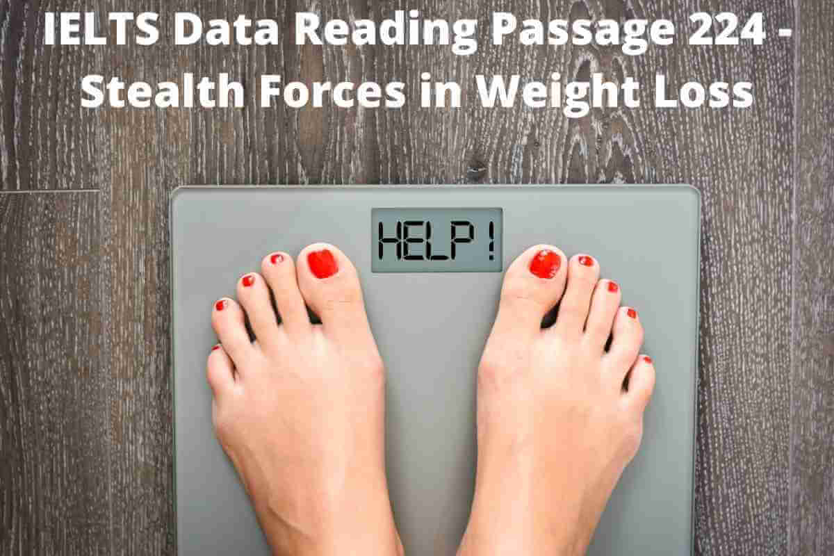 IELTS Data Reading Passage 224 - Stealth Forces in Weight Loss