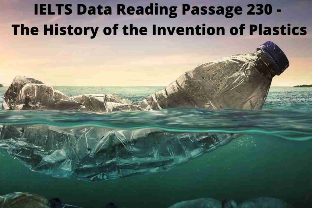 IELTS Data Reading Passage 230 - The History of the Invention of Plastics