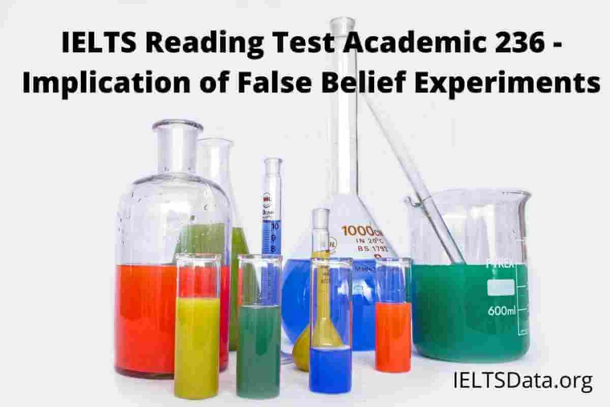 IELTS Reading Test Academic 236 - Implication of False Belief Experiments