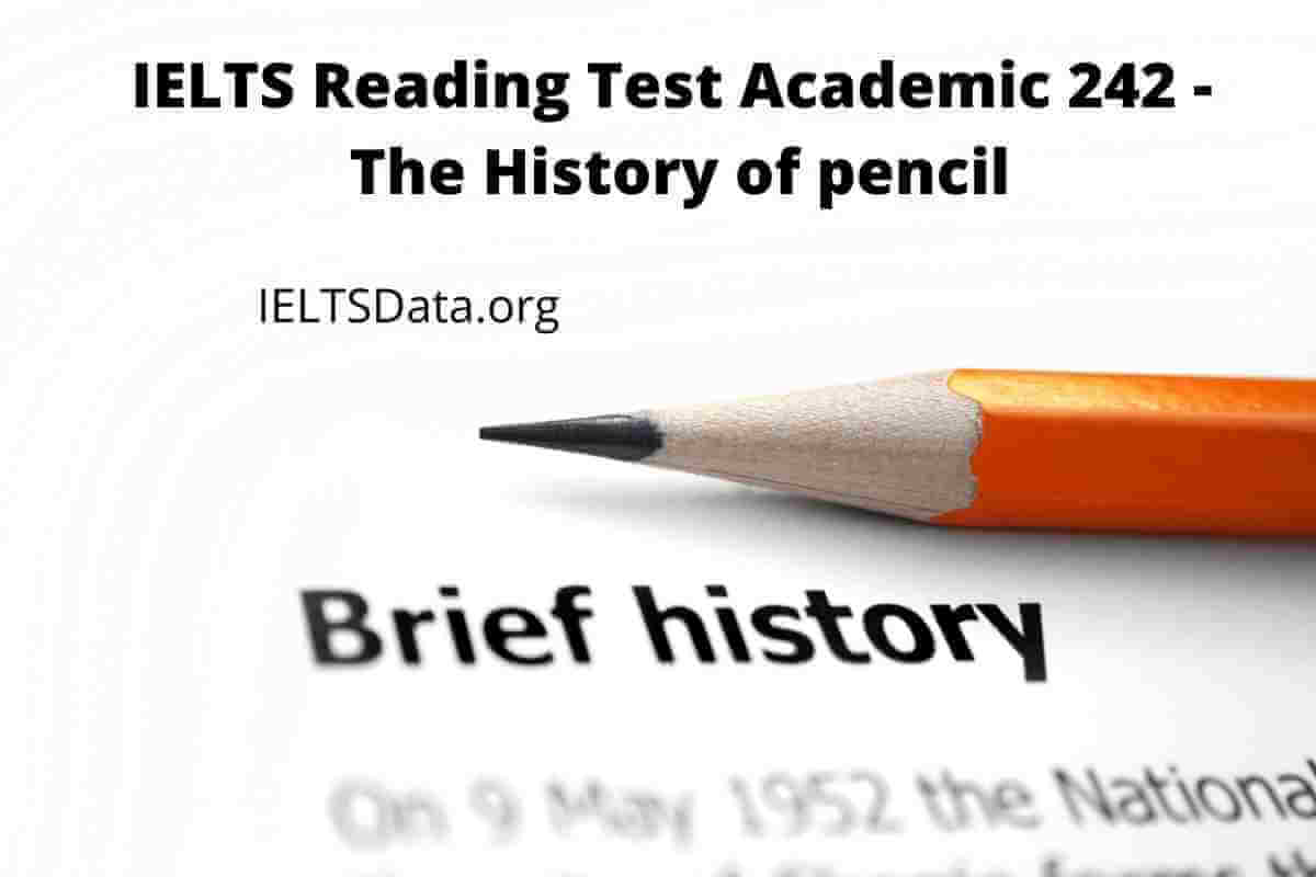 IELTS Reading Test Academic 242 - The History of pencil