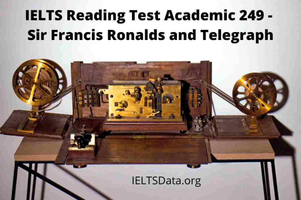 IELTS Reading Test Academic 249 - Sir Francis Ronalds and Telegraph