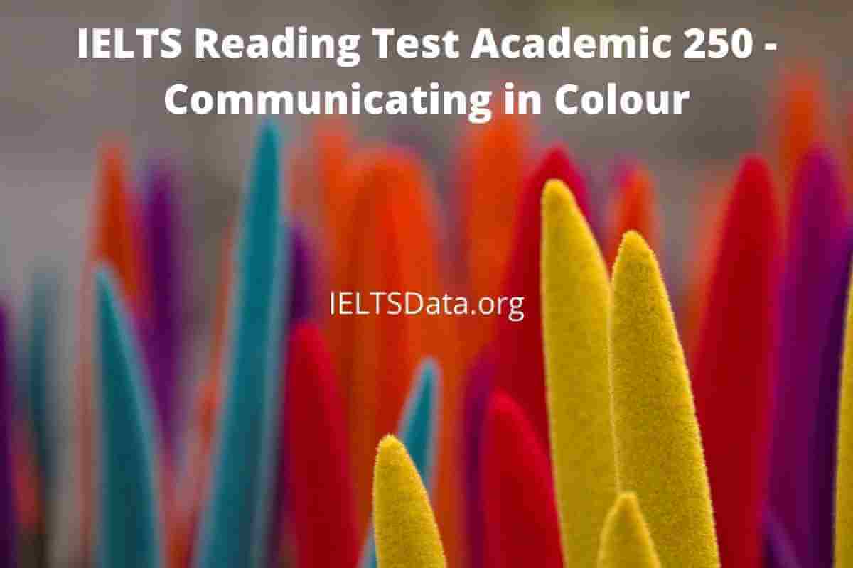 IELTS Reading Test Academic 250 - Communicating in Colour