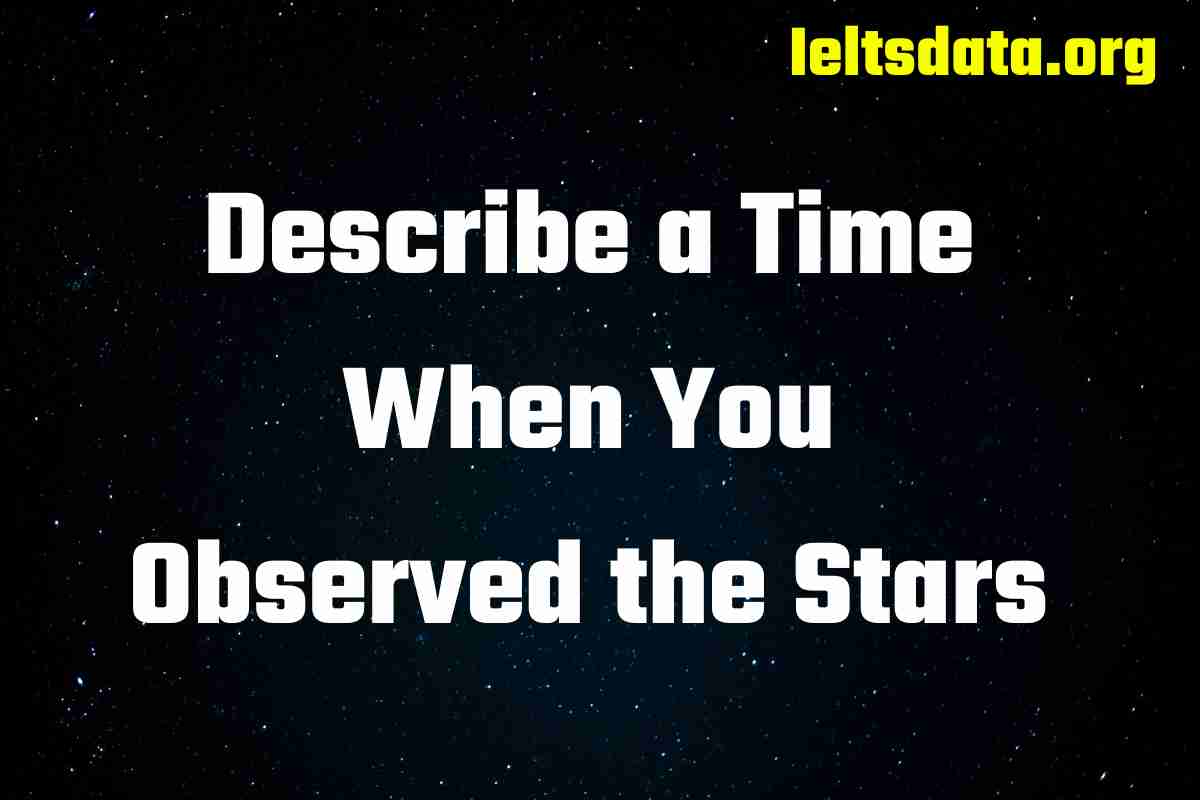 Describe a Time When You Observed the Stars (1)