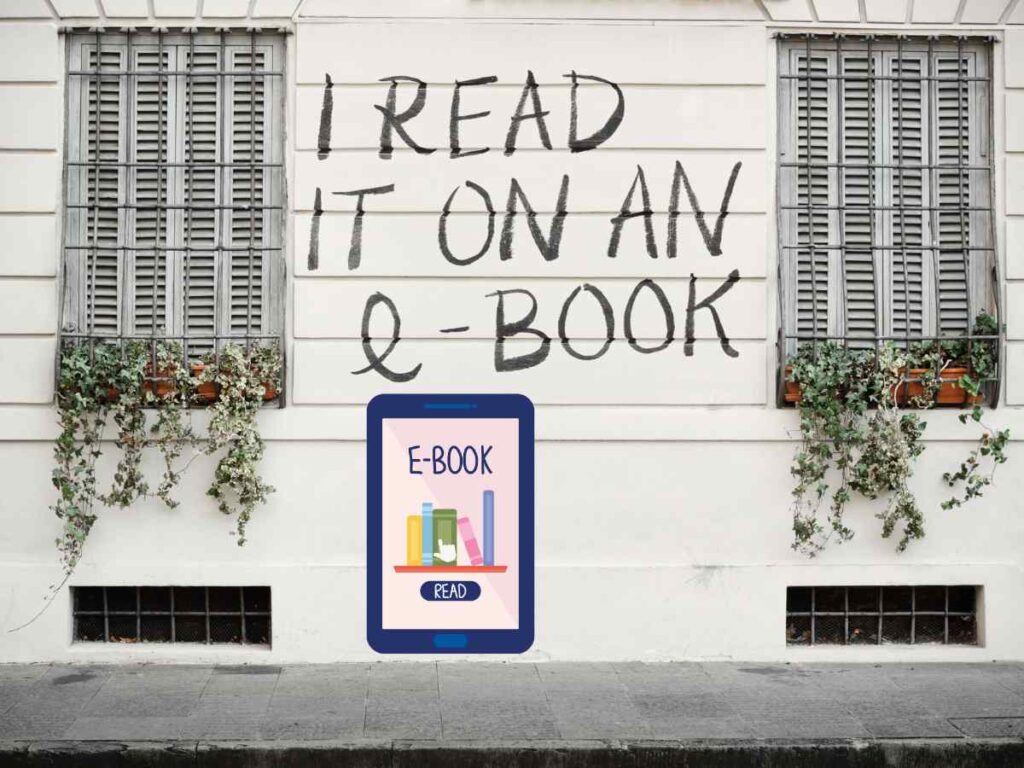 Some People Say That Ebooks and Modern Technology