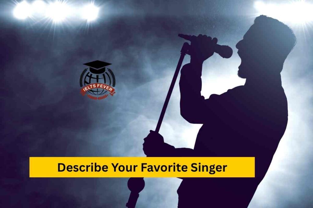 Describe Your Favorite Singer